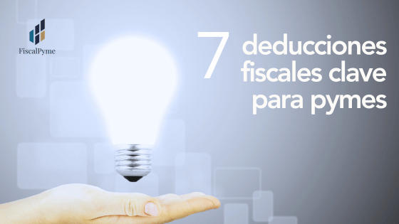 deducciones fiscales para pymes